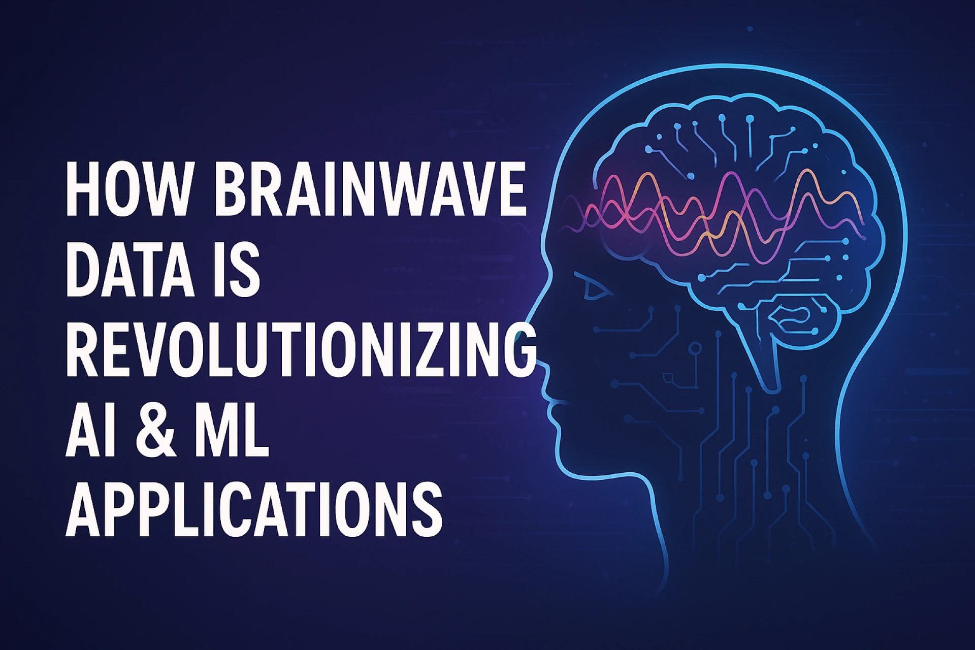 How Brainwave Data is Revolutionizing AI & ML Applications