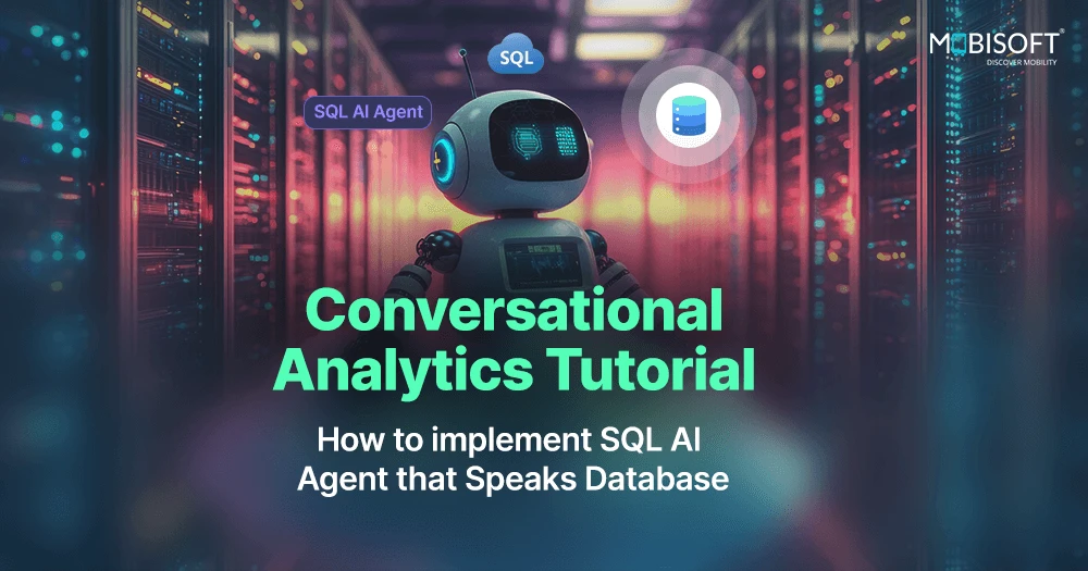 Conversational Analytics Tutorial: How to Implement SQL AI Agent that Speaks Database