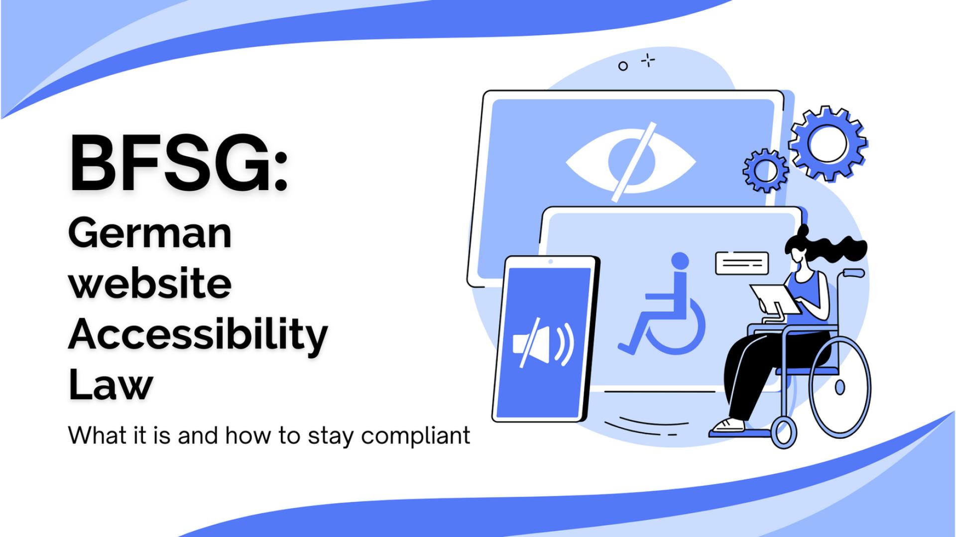 BFSG and Websites in Germany: What It Is and How to Stay Compliant