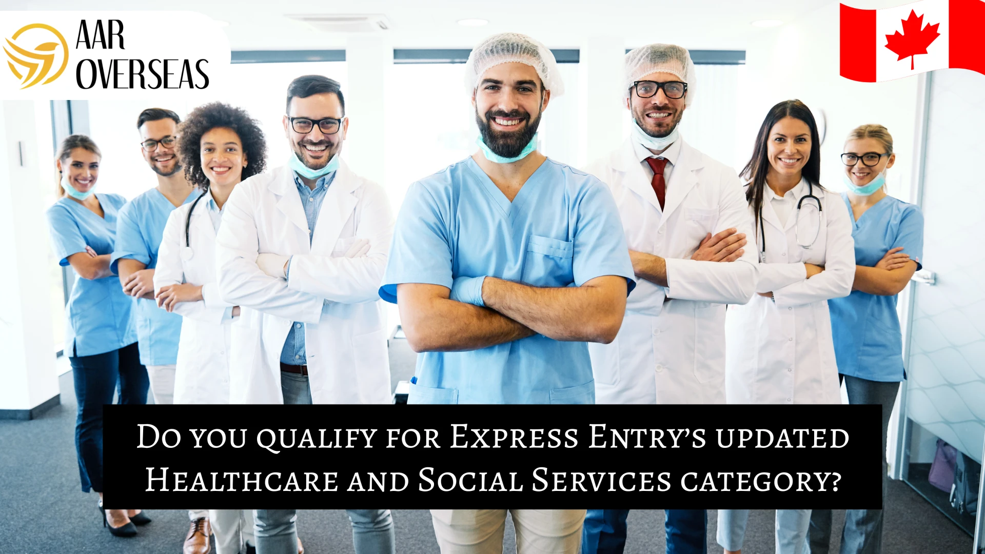 Do You Qualify for Express Entry’s Updated Healthcare and Social Services Category?