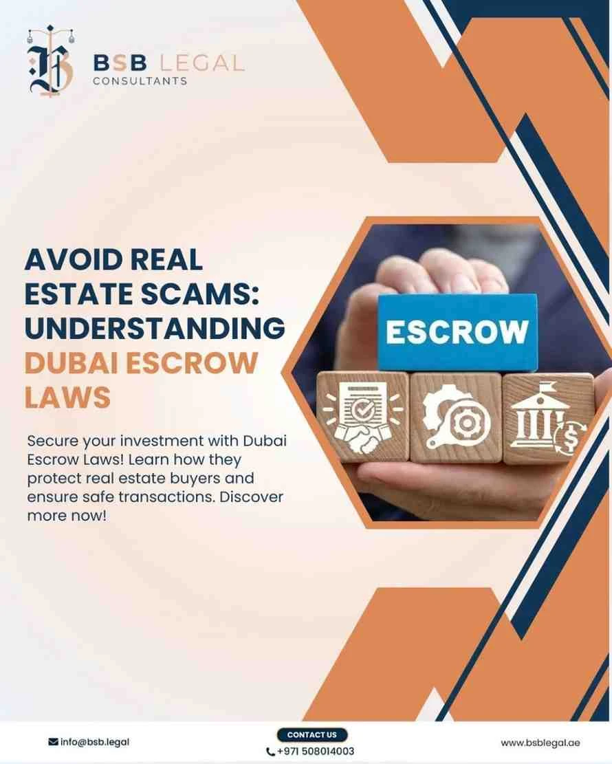 Avoid Real Estate Scams: Understanding Dubai Escrow Laws
