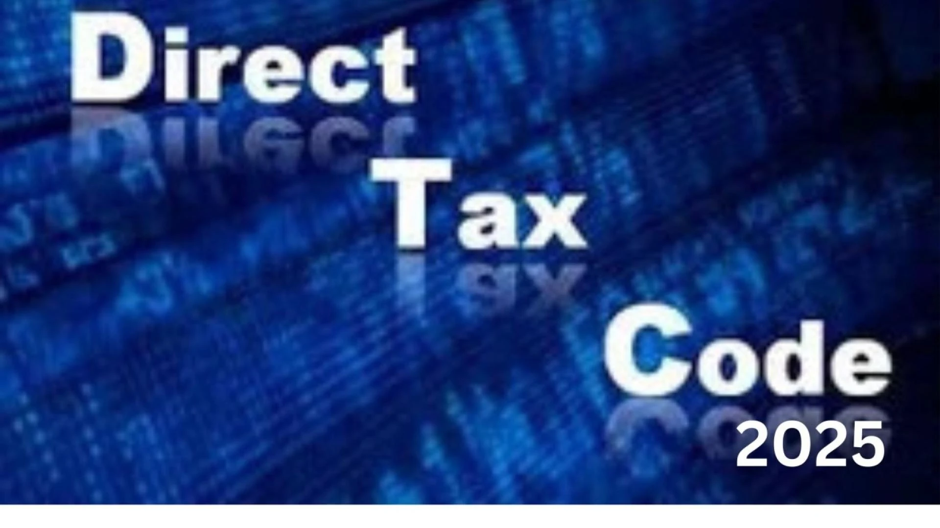 What the Direct Tax Code 2025 Means for Indian Taxpayers