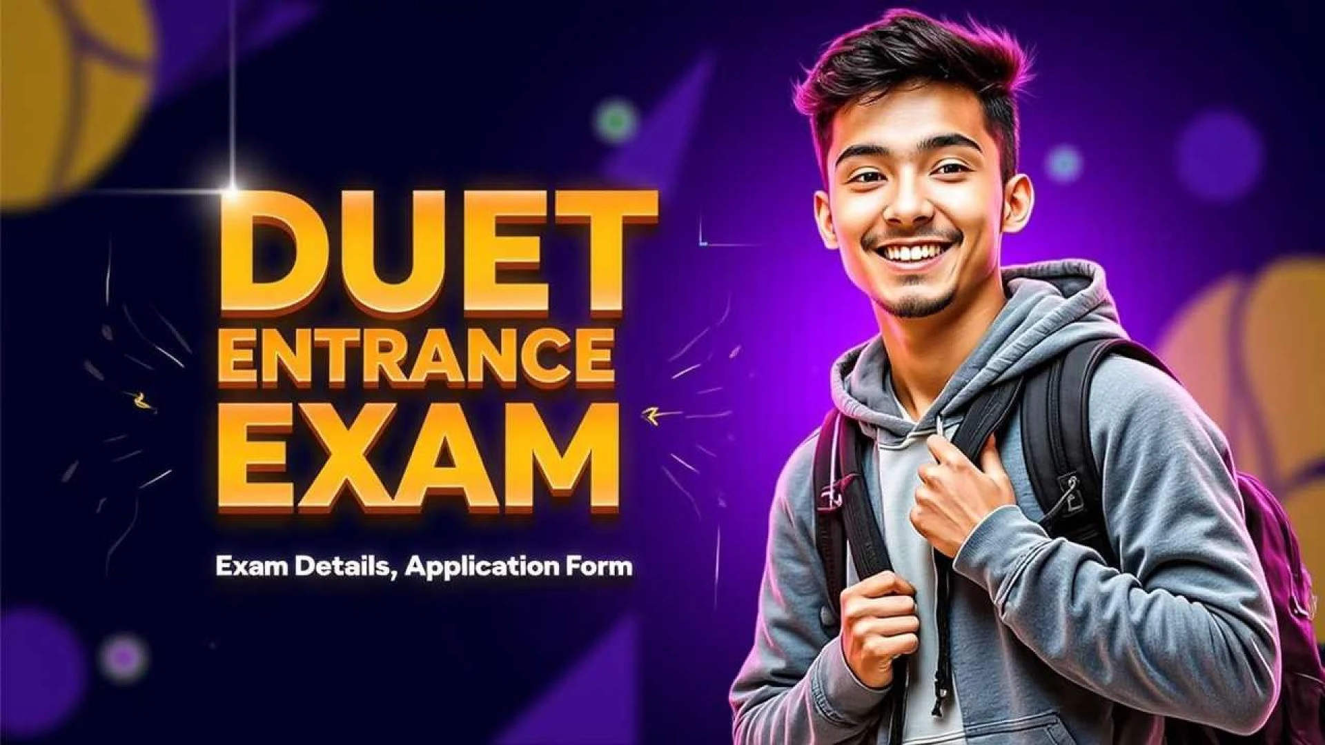 DUET Exam 2025: All You Need to Know About Dates, Syllabus & Registration
