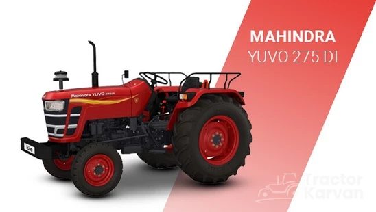 Know About  Mahindra Yuvo 275 DI Tractor Features and Price in India