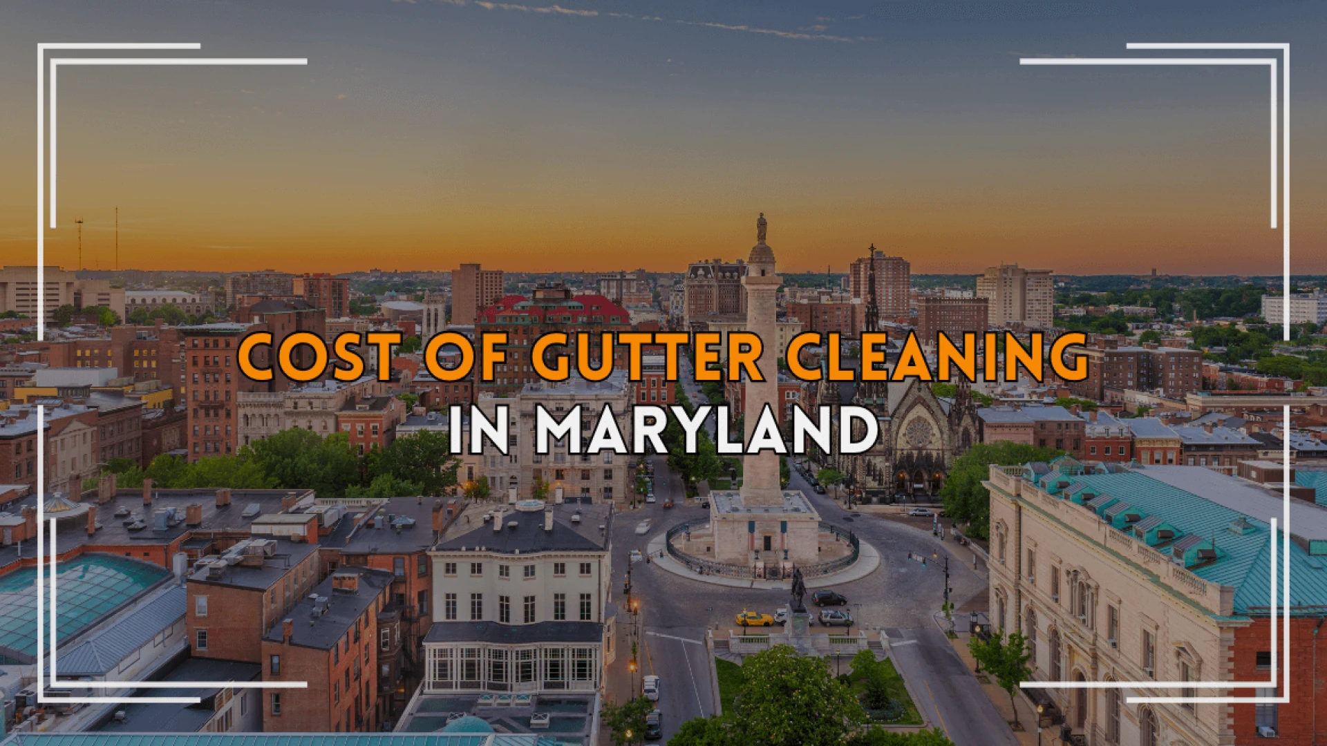 Gutter Cleaning Costs in Maryland: What You Need to Know