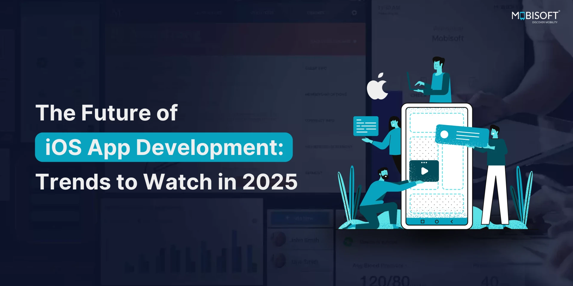 The Future of iOS App Development: Trends to Watch in 2025