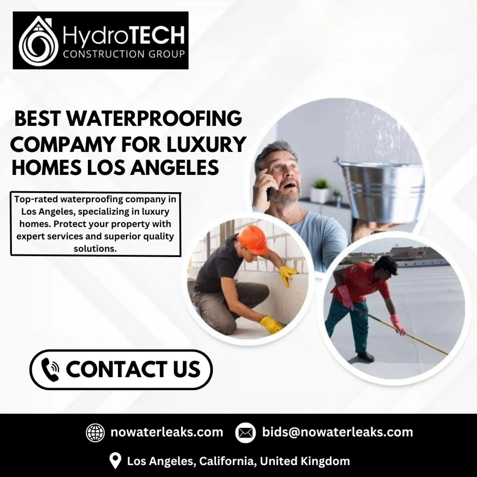 Why Hiring a Specialized Waterproofing Contractor for Luxury Homes in Los Angeles Is Essential