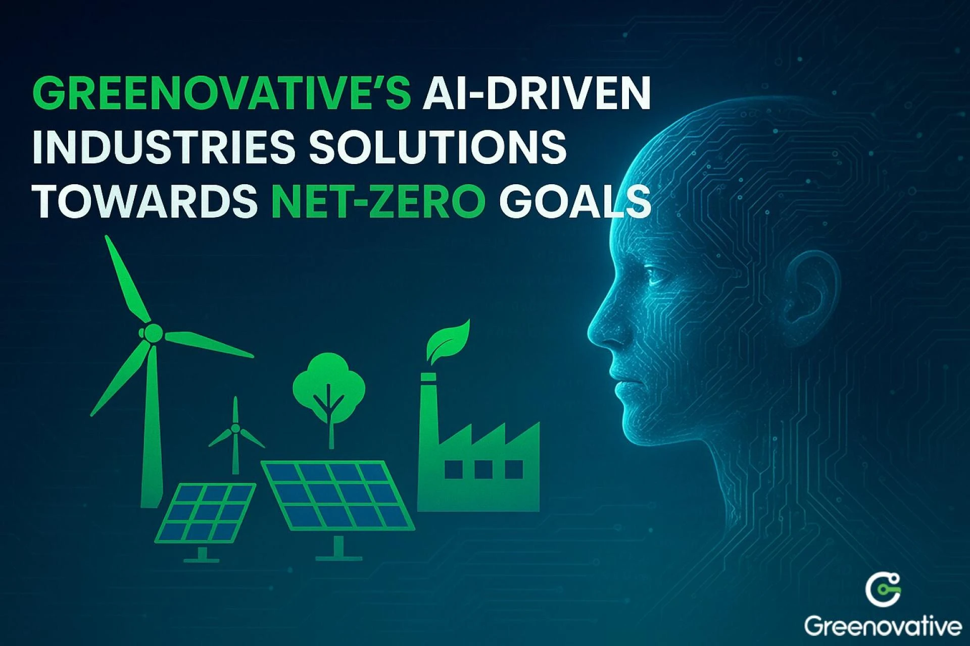 How Greenovative's AI-Driven Solutions Empower Industries Towards Net-Zero Goals