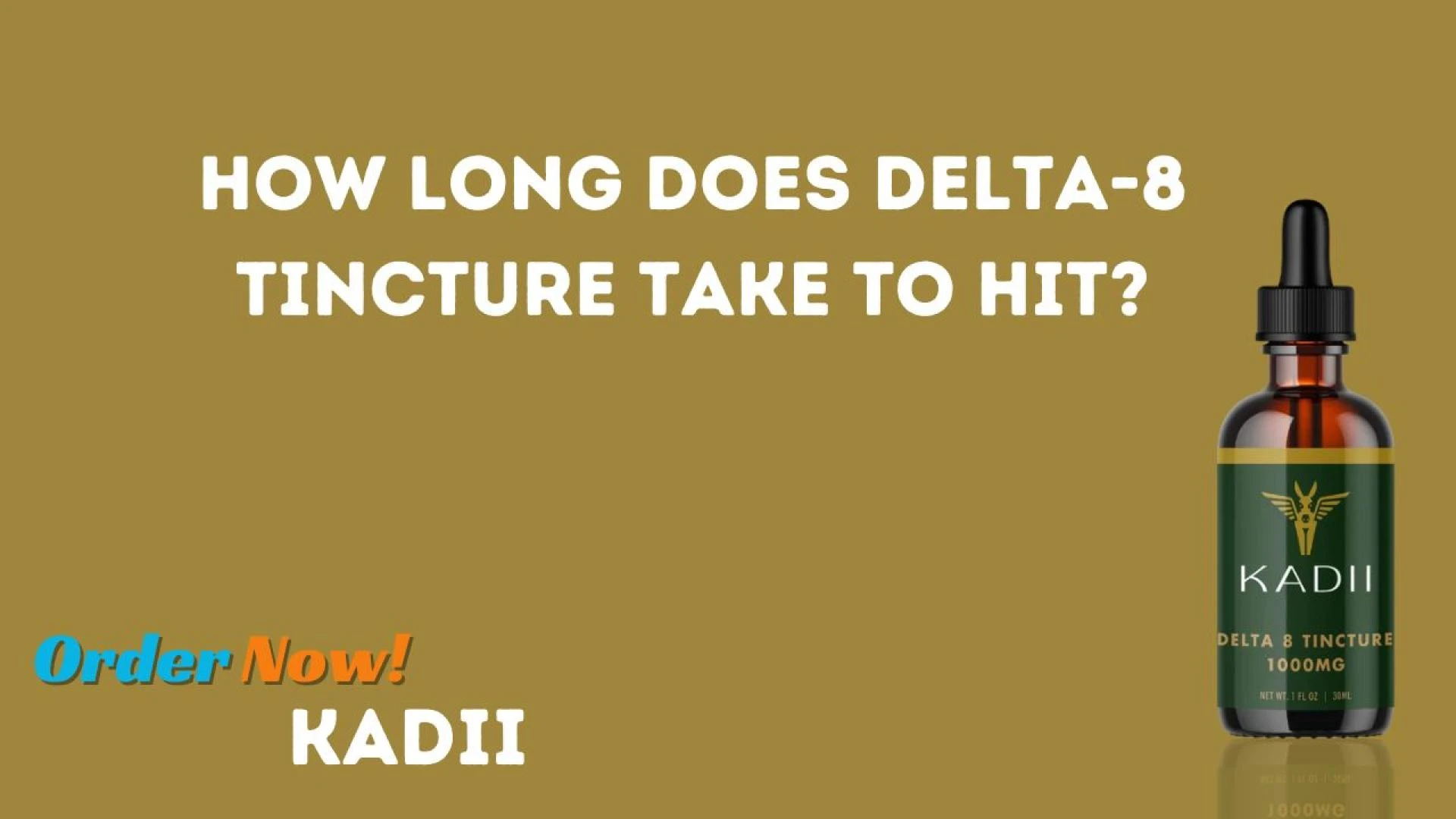 How Long Does Delta-8 Tincture Take to Hit?