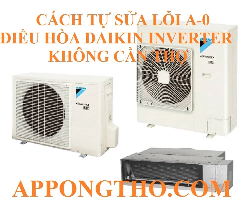 Cách tự xóa lỗi A-0 điều hòa Daikin theo hướng dẫn