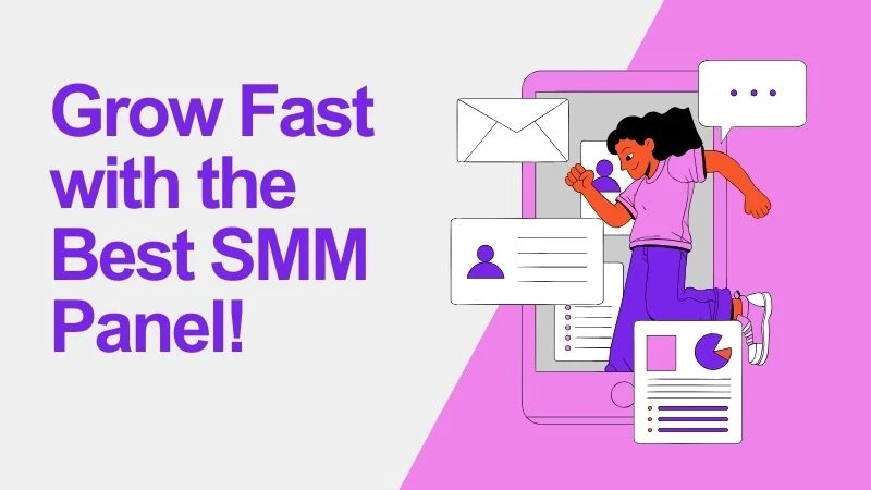 The Ultimate Guide to Choosing the Best SMM Panel for Social Media Growth