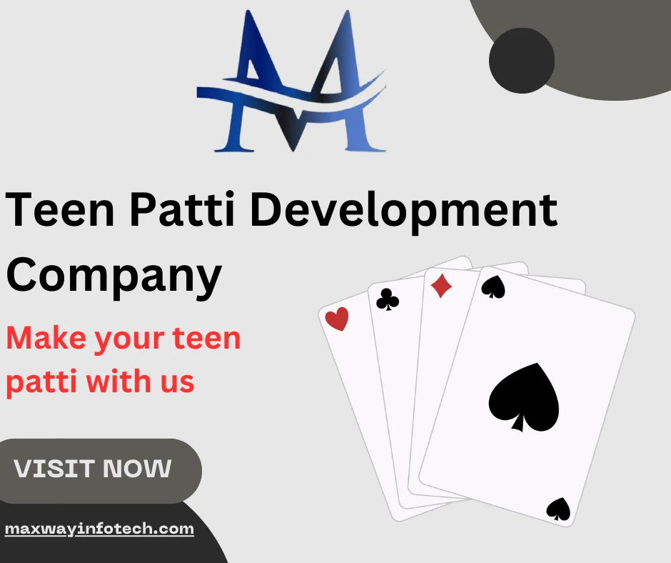 Why Hiring a Teen Patti Game Development Company in India Is a Winning Move for Your Business