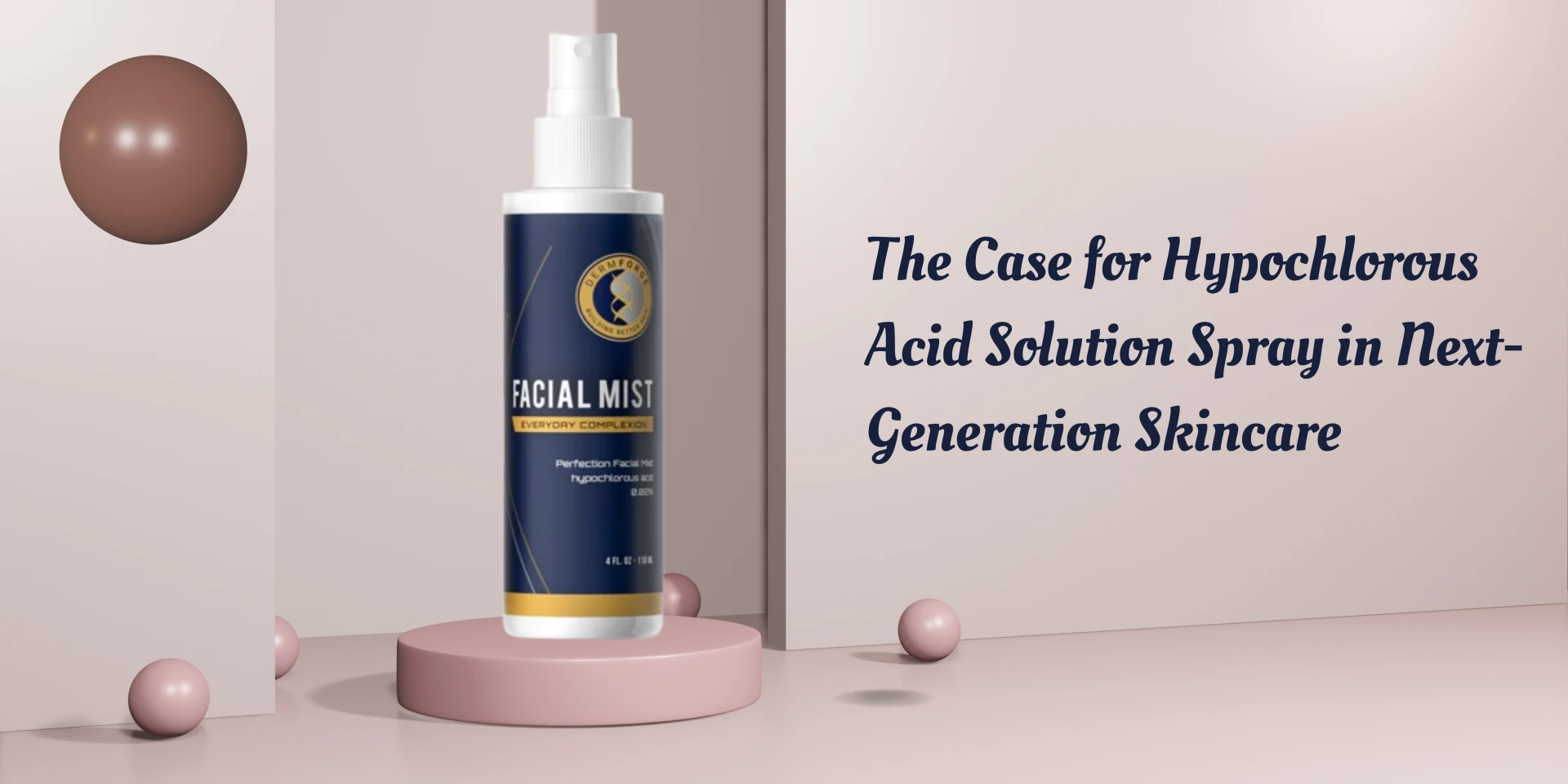 The Case for Hypochlorous Acid Solution Spray in Next-Generation Skincare