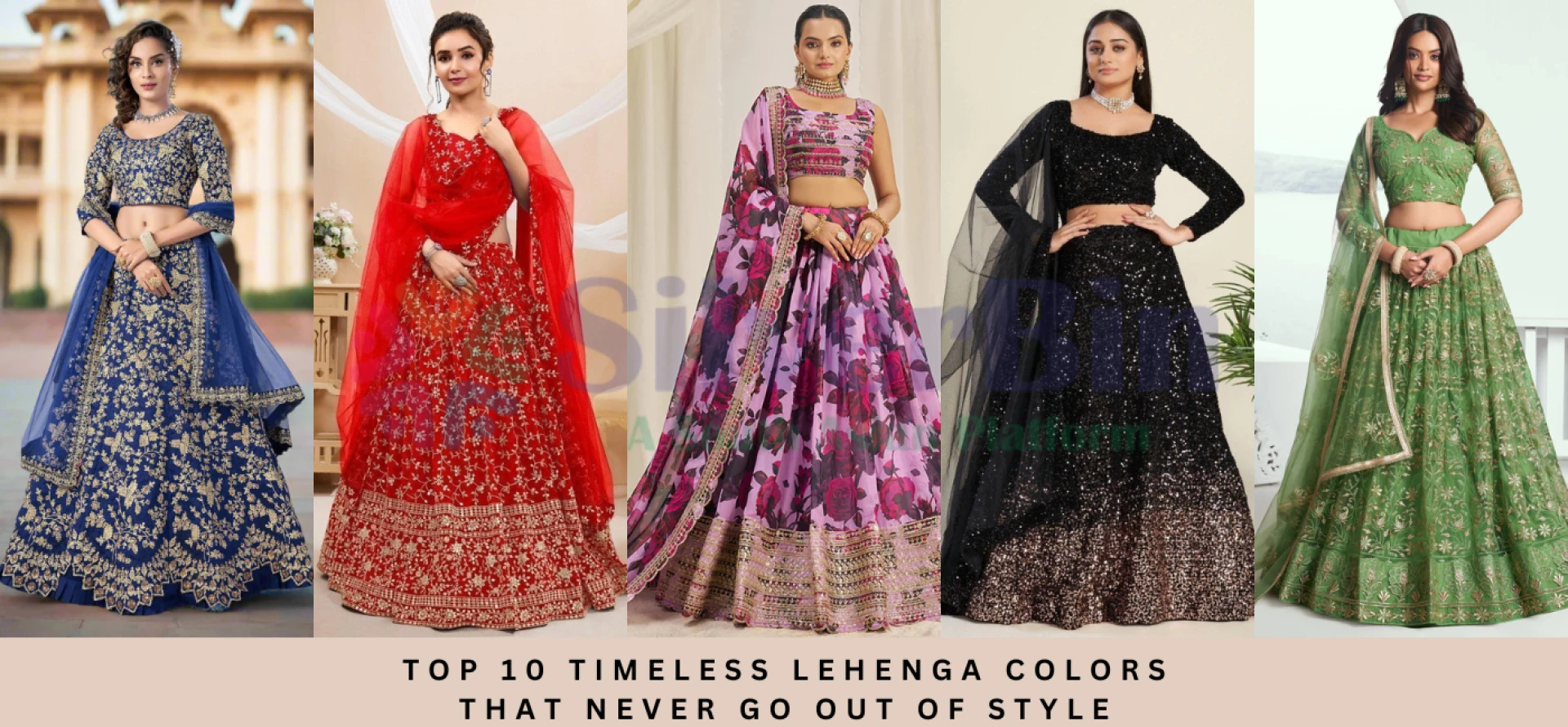 Top 10 Timeless Lehenga Colors That Never Go Out of Style