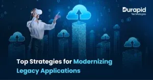 Top Strategies For Modernizing Legacy Applications
