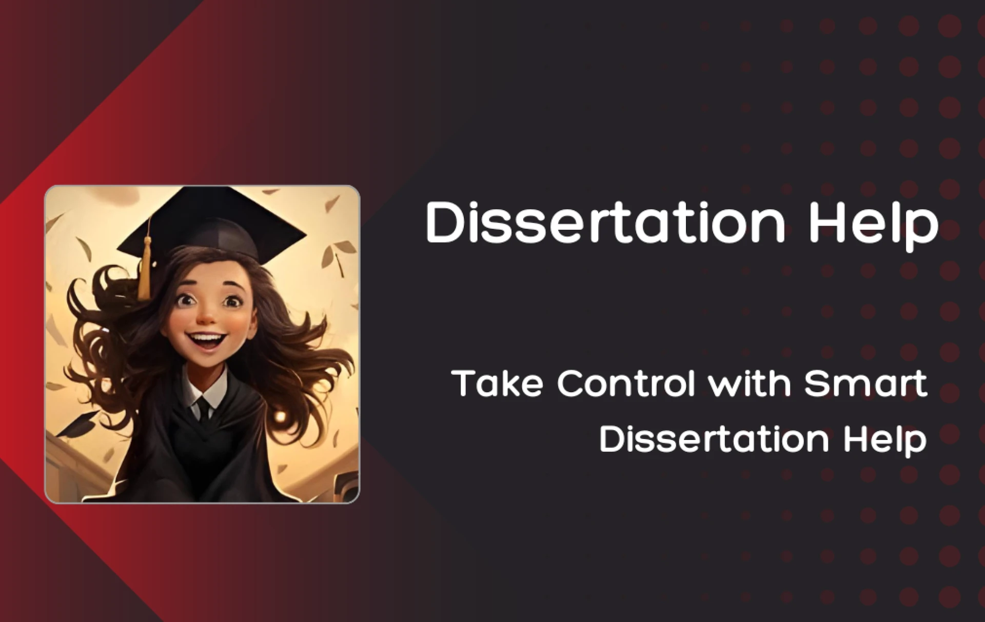 Take Control with Smart Dissertation Help