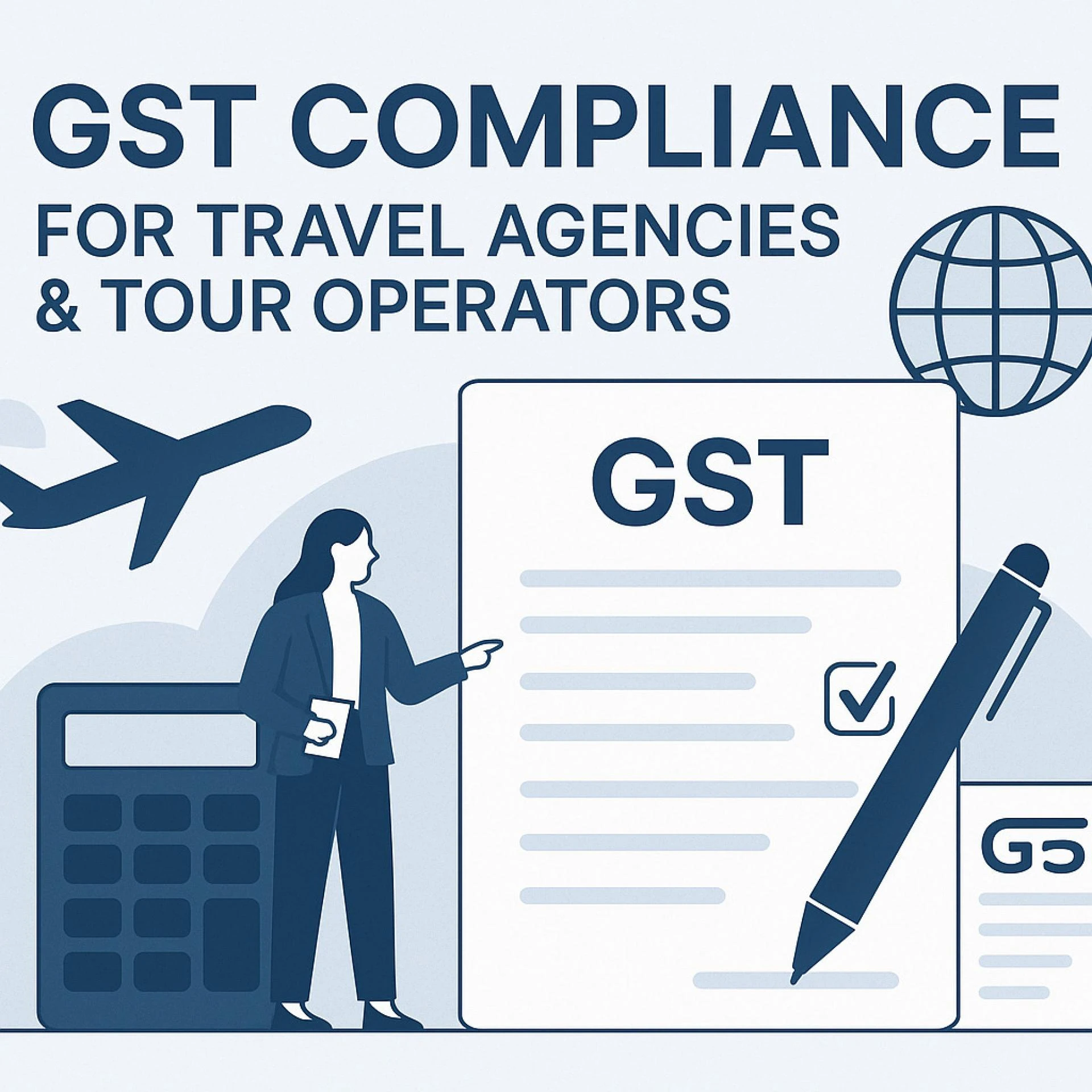 GST Compliance for Travel Agencies & Tour Operators