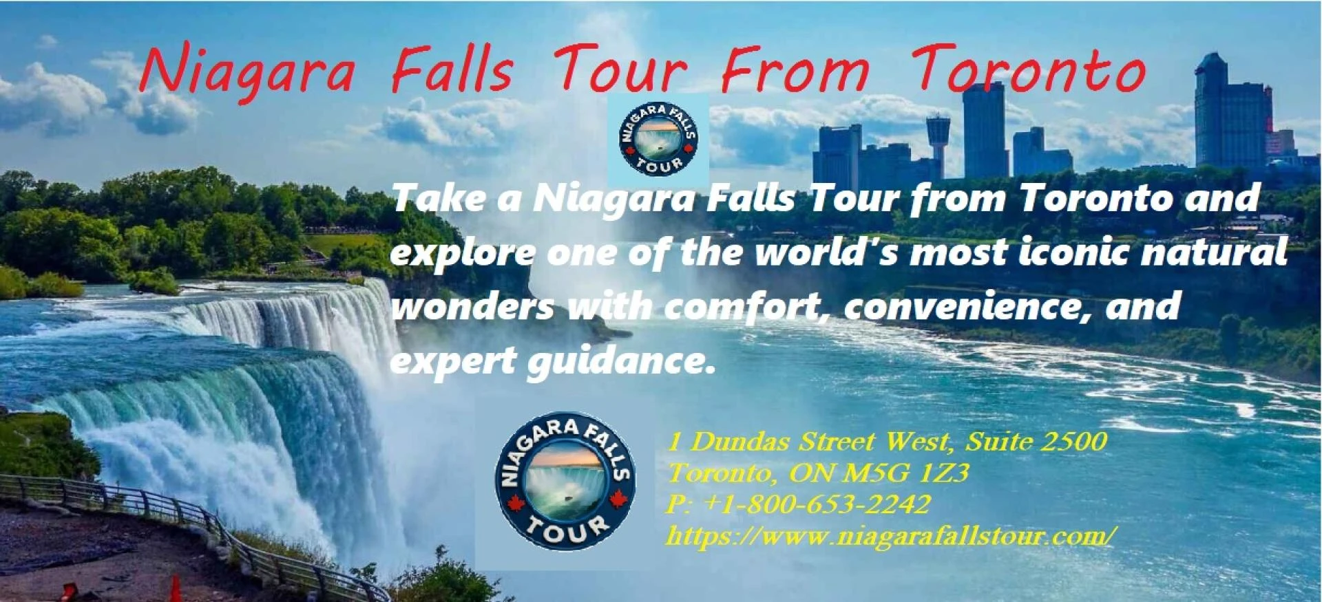 Experience the Thrill of a Niagara Falls Tour From Toronto