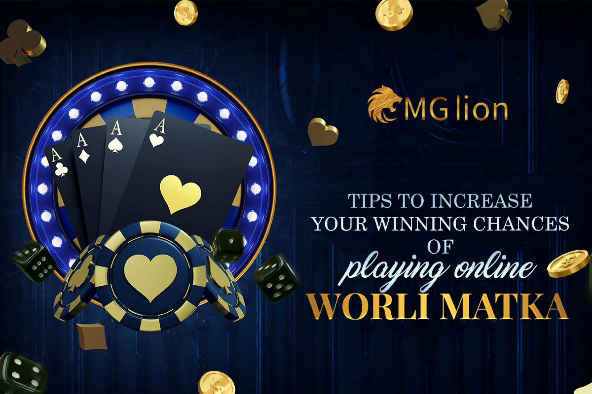 Tips to increase your winning chances of playing online Worli Matka