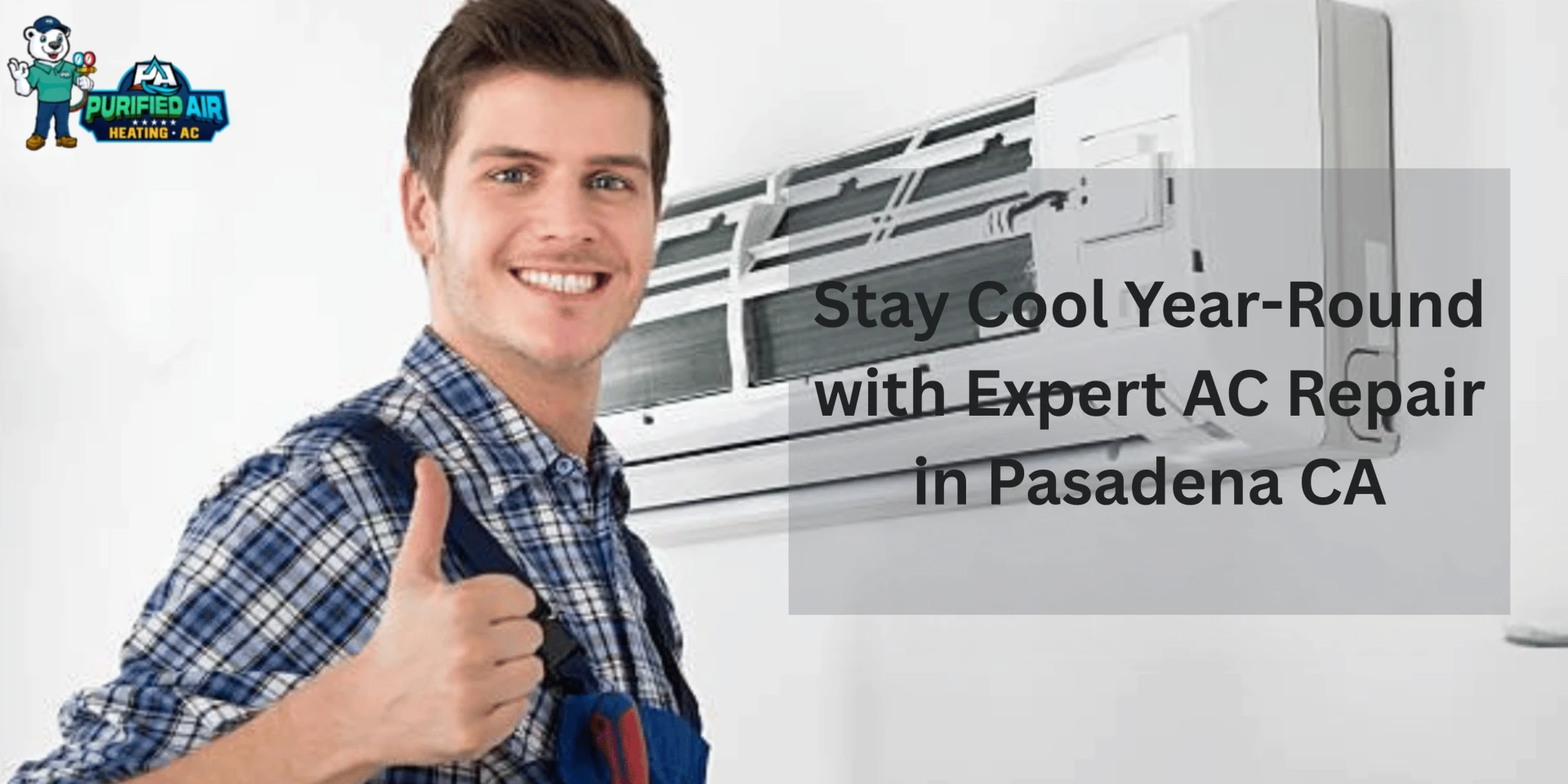 Top Signs You Need Immediate AC Repair in Pasadena CA