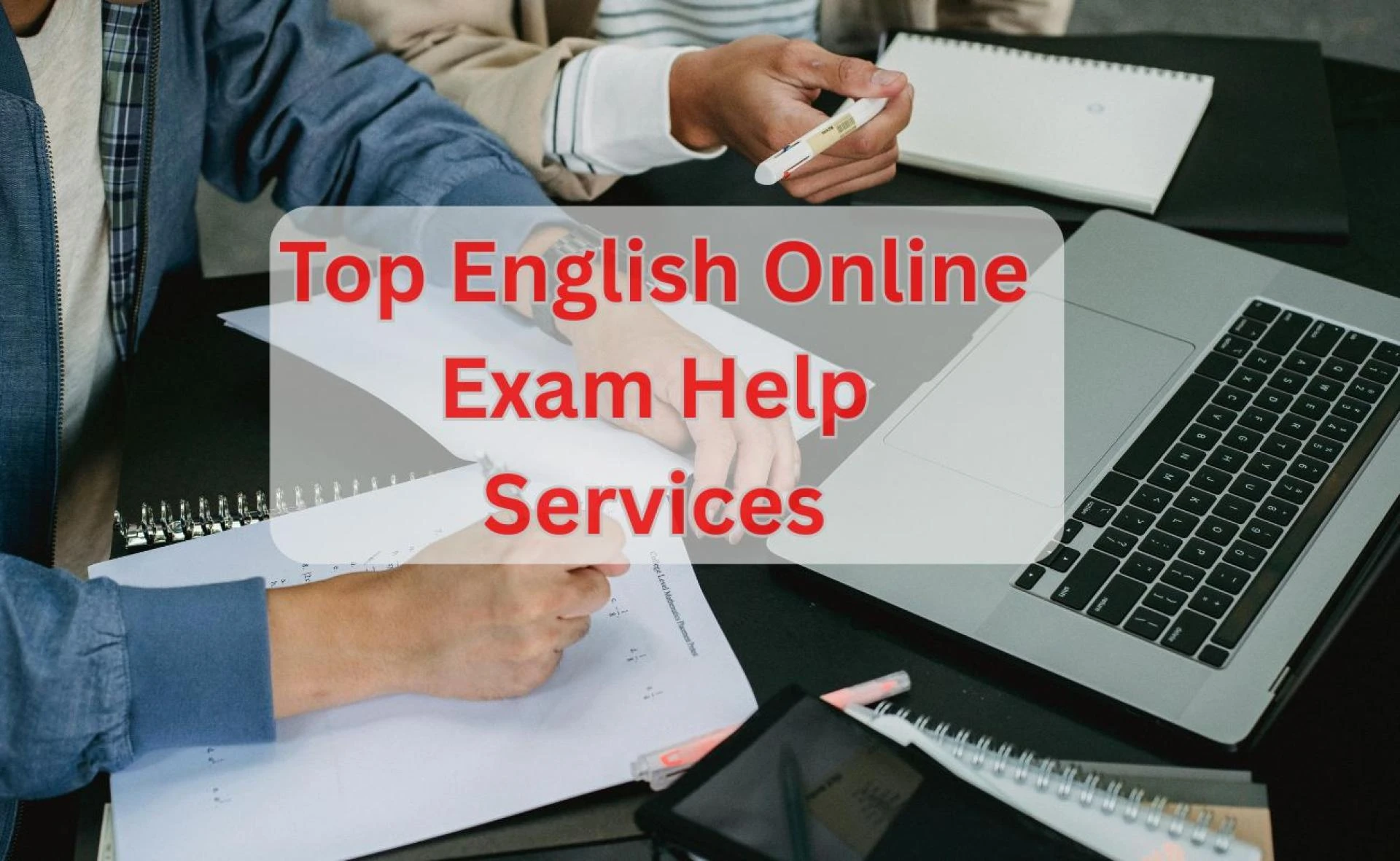 Top English Online Exam Help Services