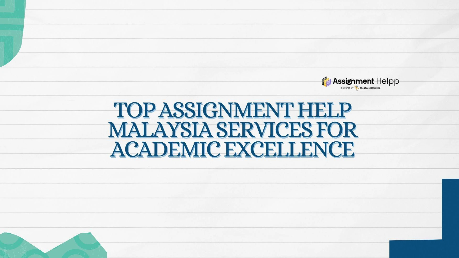 Top Assignment Help Malaysia Services for Academic Excellence