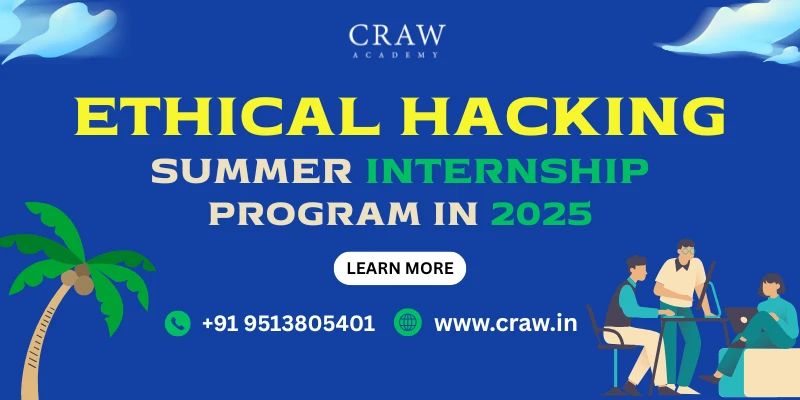 Ethical Hacking Summer Internship Program in Delhi