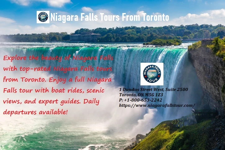 Explore the Magic of Niagara Falls Tours From Toronto