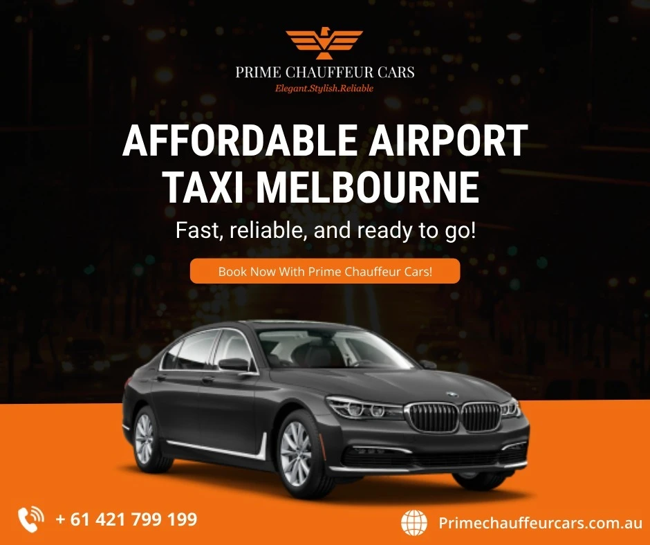 A Seamless Airport Taxi Services in Melbourne with Prime Chauffeur Cars