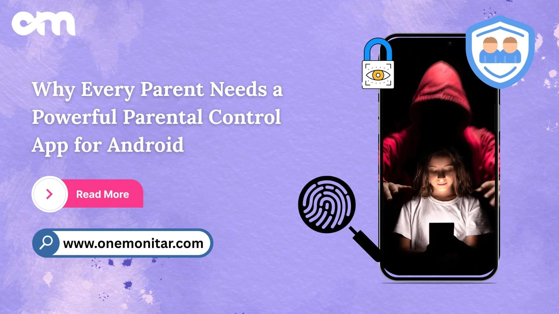 Why Every Parent Needs a Powerful Parental Control App for Android