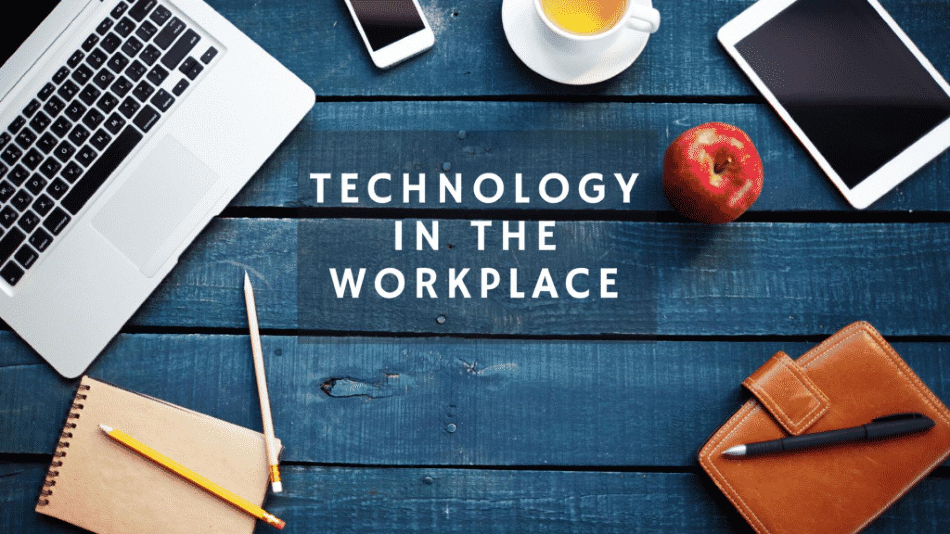 Discuss how technology has reshaped the concept of the workplace