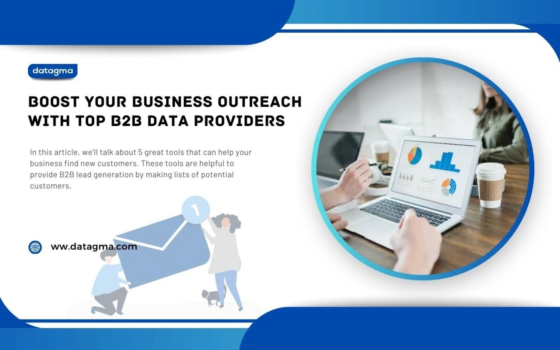 Boost Your Business Outreach with Top B2B Data Providers