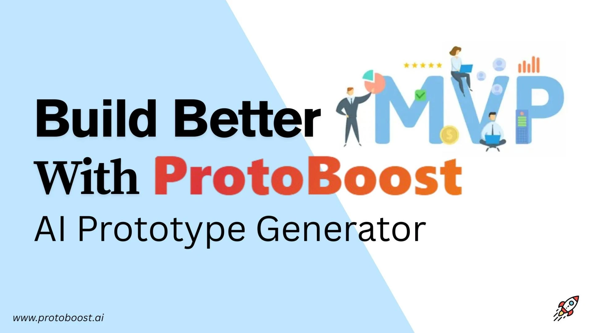 Build Better MVPs with ProtoBoost’s AI Prototype Generator