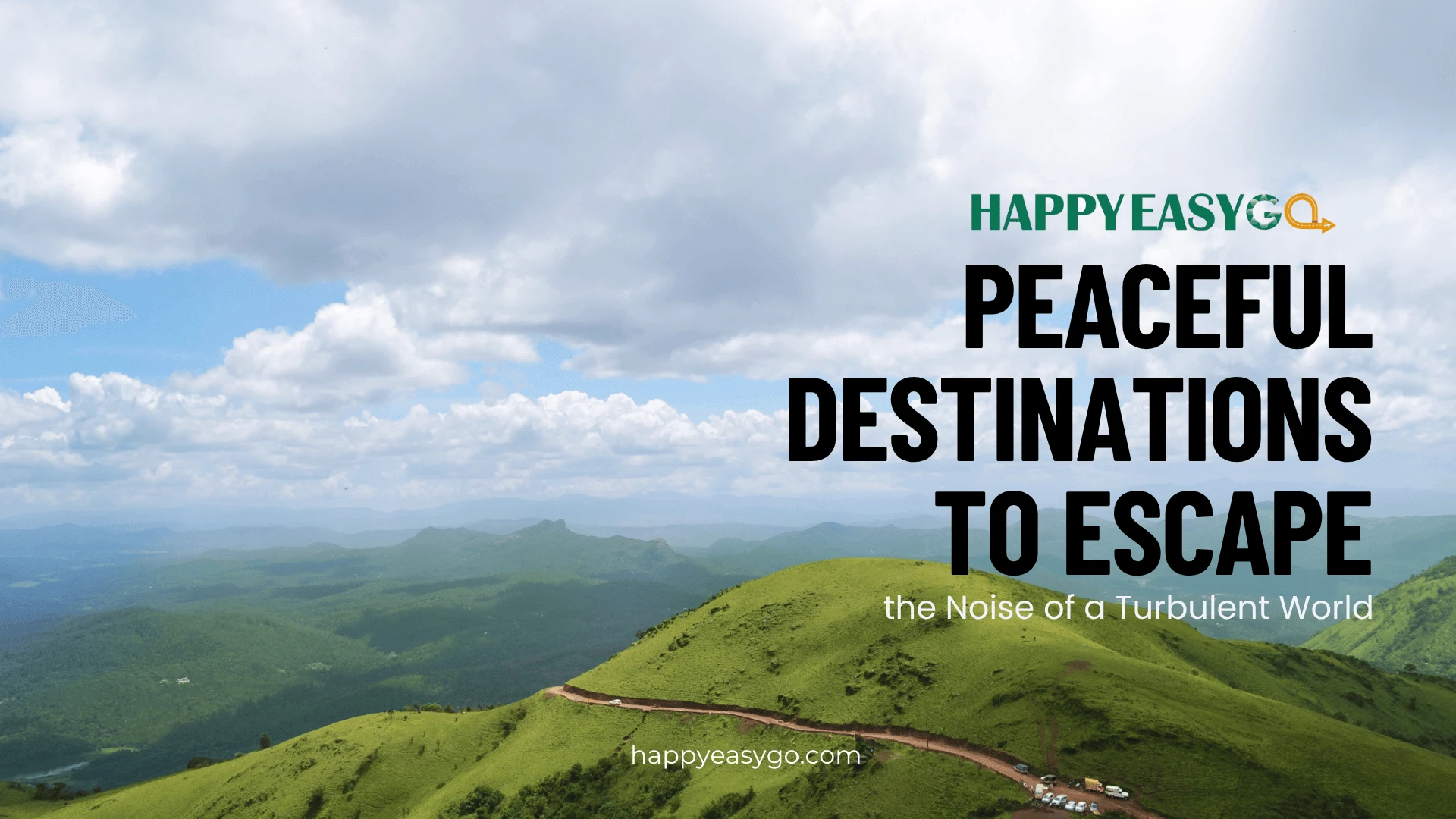 Amidst the Chaos: Peaceful Destinations to Escape the Noise of a Turbulent World