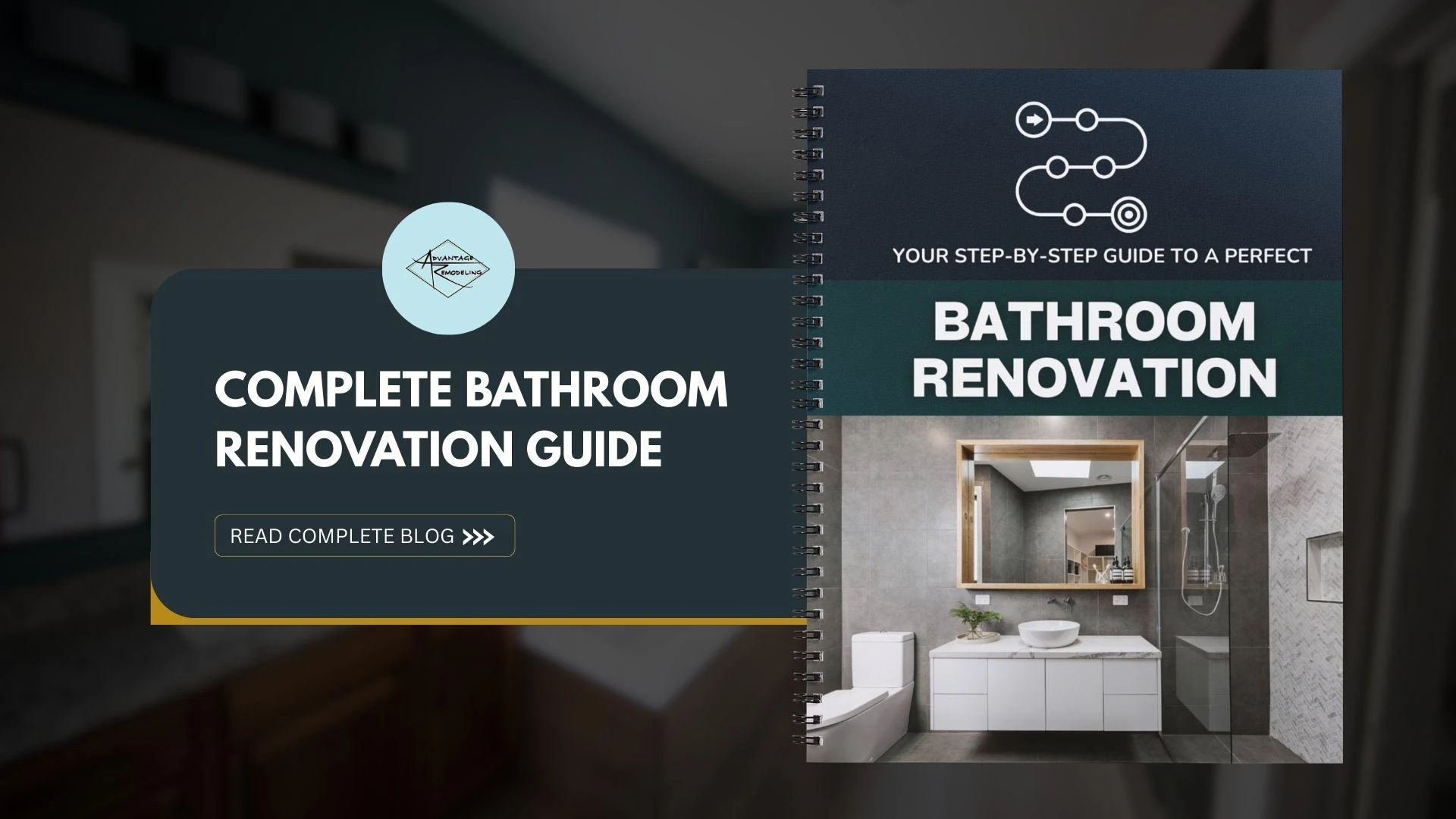 The Ultimate Bathroom Renovation Guide by Advantage Remodeling