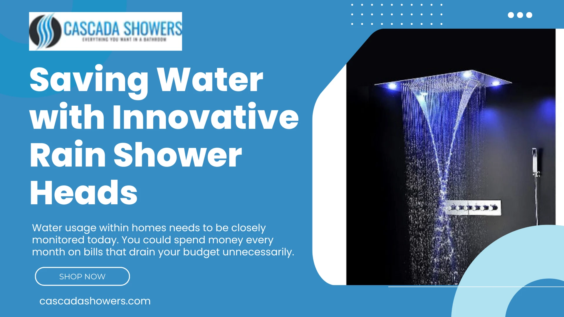 Saving Water with Innovative Rain Shower Heads