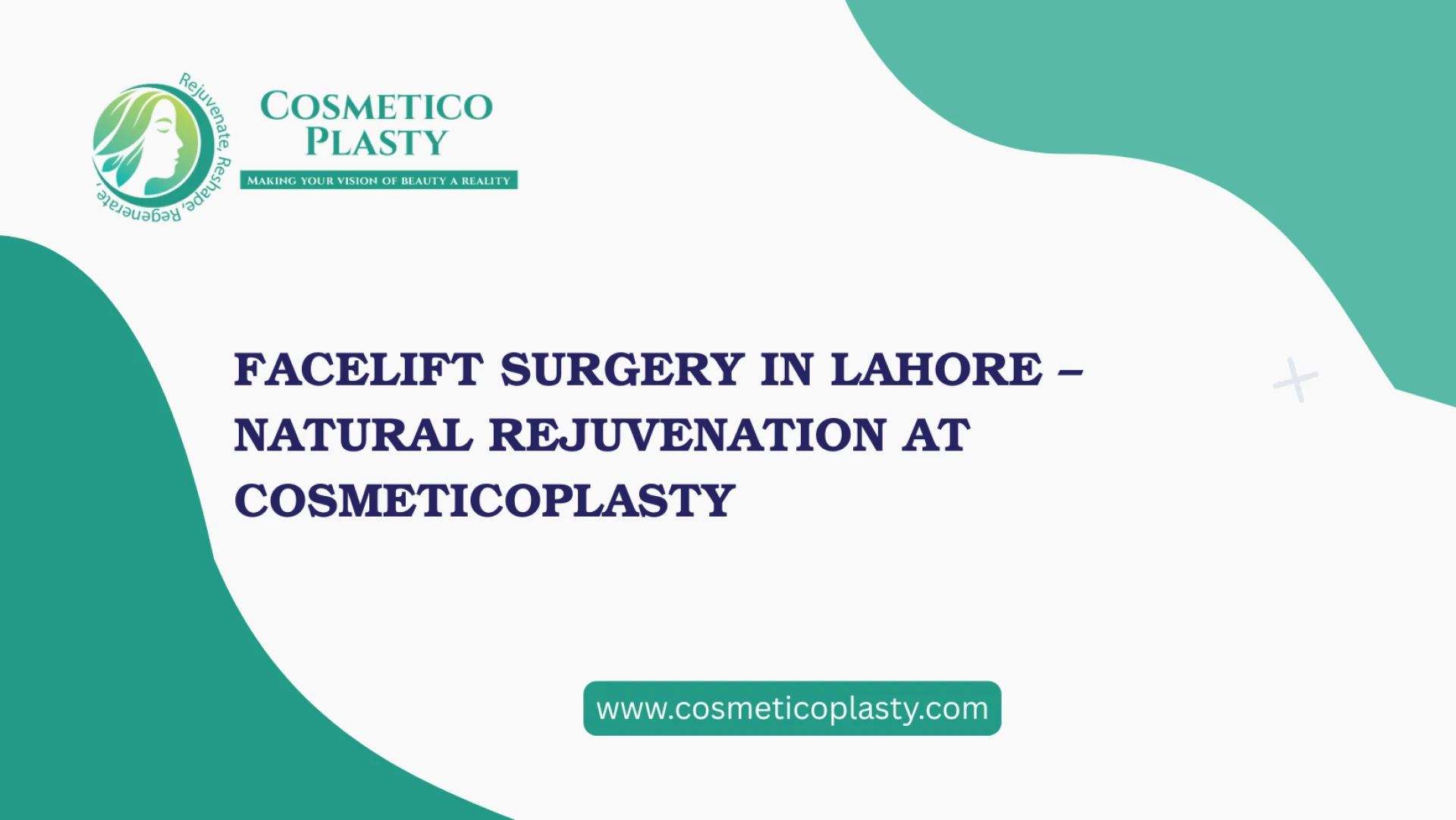   Facelift Surgery in Lahore – Natural Rejuvenation at Cosmeticoplasty