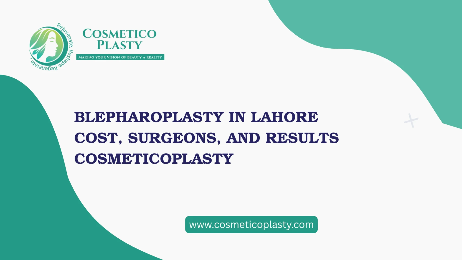 Blepharoplasty in Lahore - Cost, Surgeons, and Results - Cosmeticoplasty