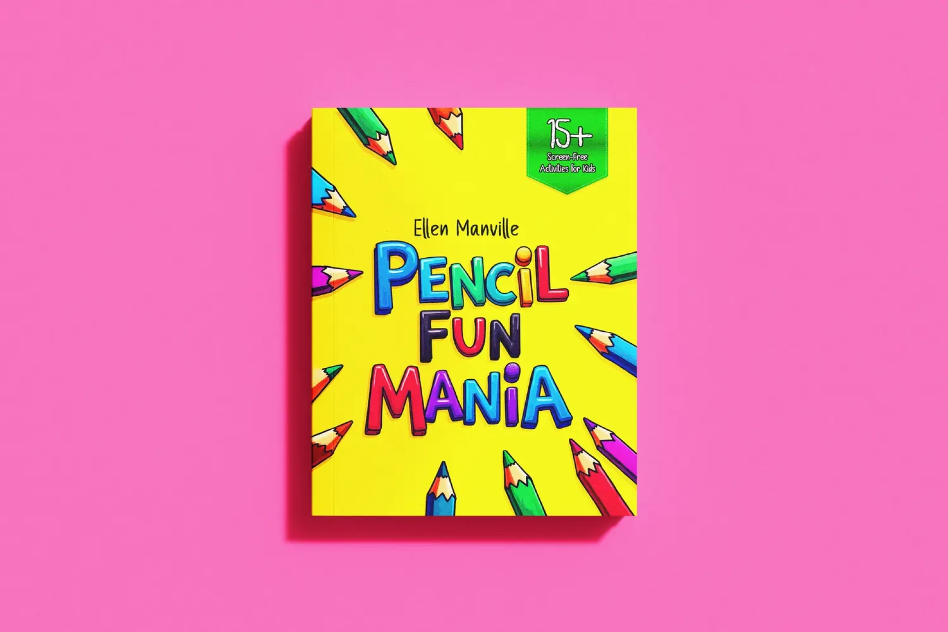 How Does a Children's Books Author Turn Pencil Fun Mania into Lifelong Learning for Kids?