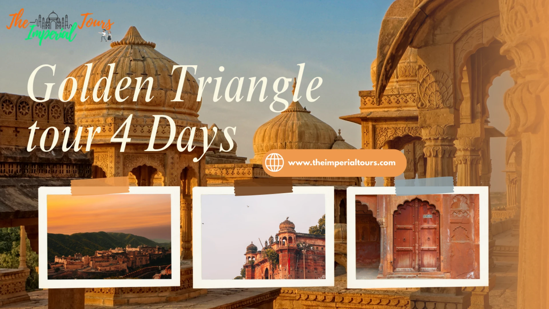 Plan Your Golden Triangle Tour 4 Days for a Quick and Luxurious Getaway