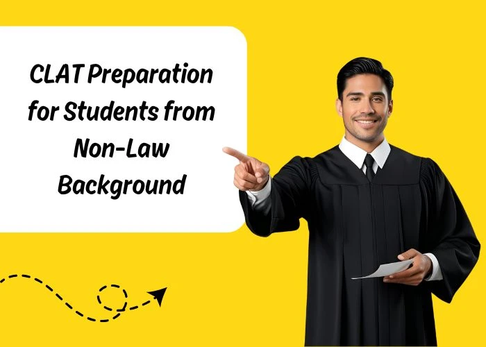 CLAT Preparation for Students from Non-Law Background