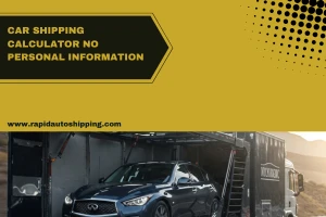 How to Use a Car Shipping Calculator Without Sharing Personal Information