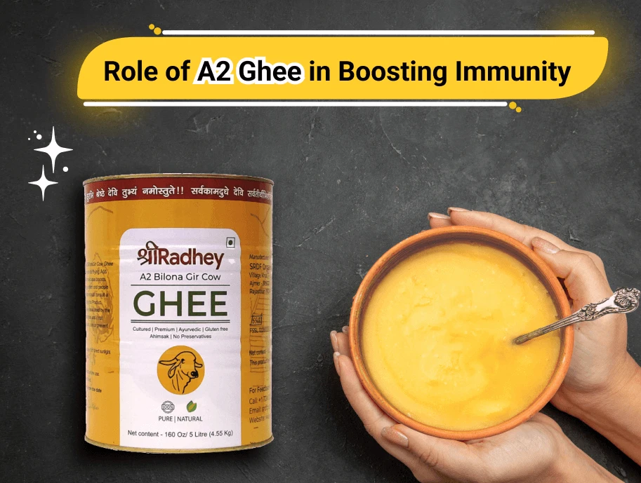 How A2 Ghee Helps Strengthen Your Immune System
