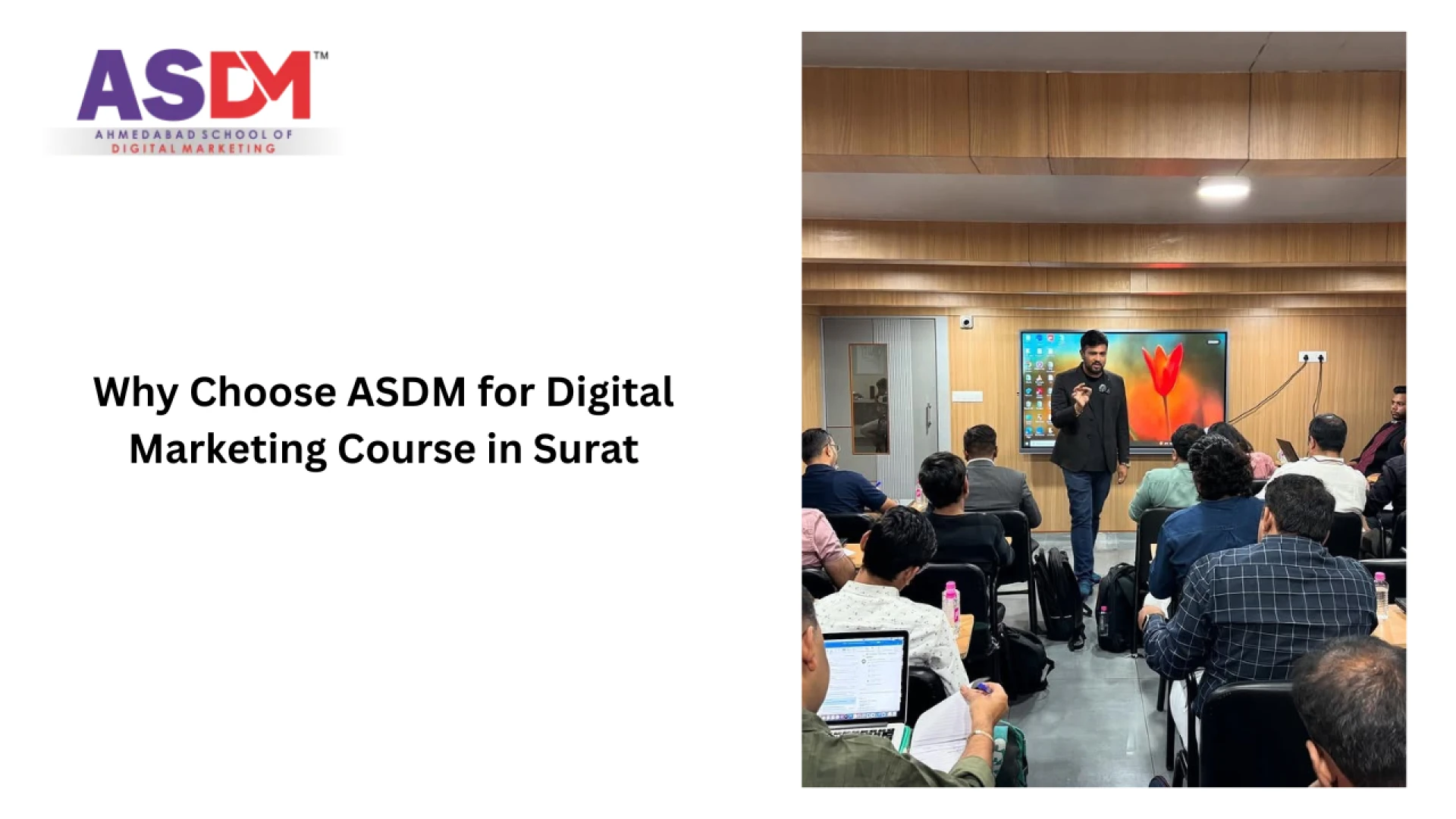 Why Choose ASDM for Digital Marketing Course in Surat