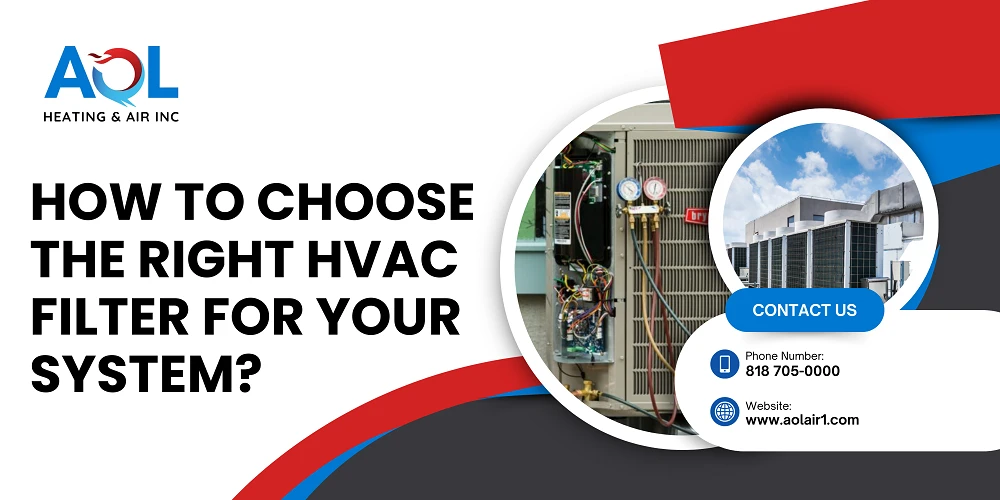 How to Choose the Right HVAC Filter for Your System?