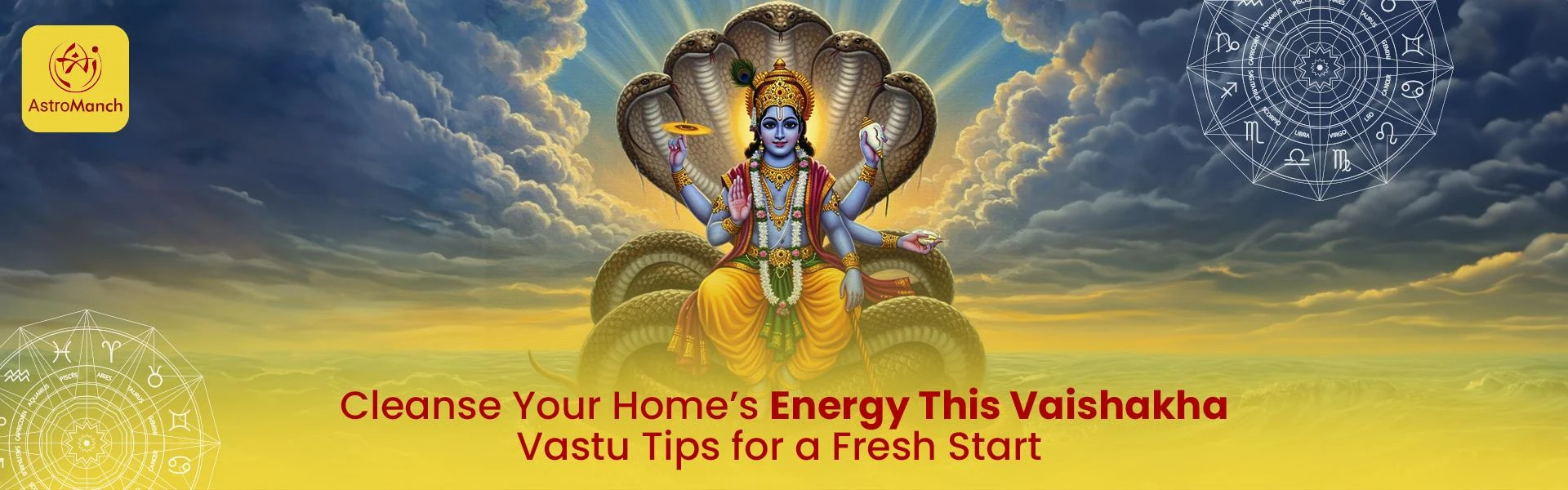 Cleanse Your Home’s Energy This Vaishakha: Vastu Tips for a Fresh Start