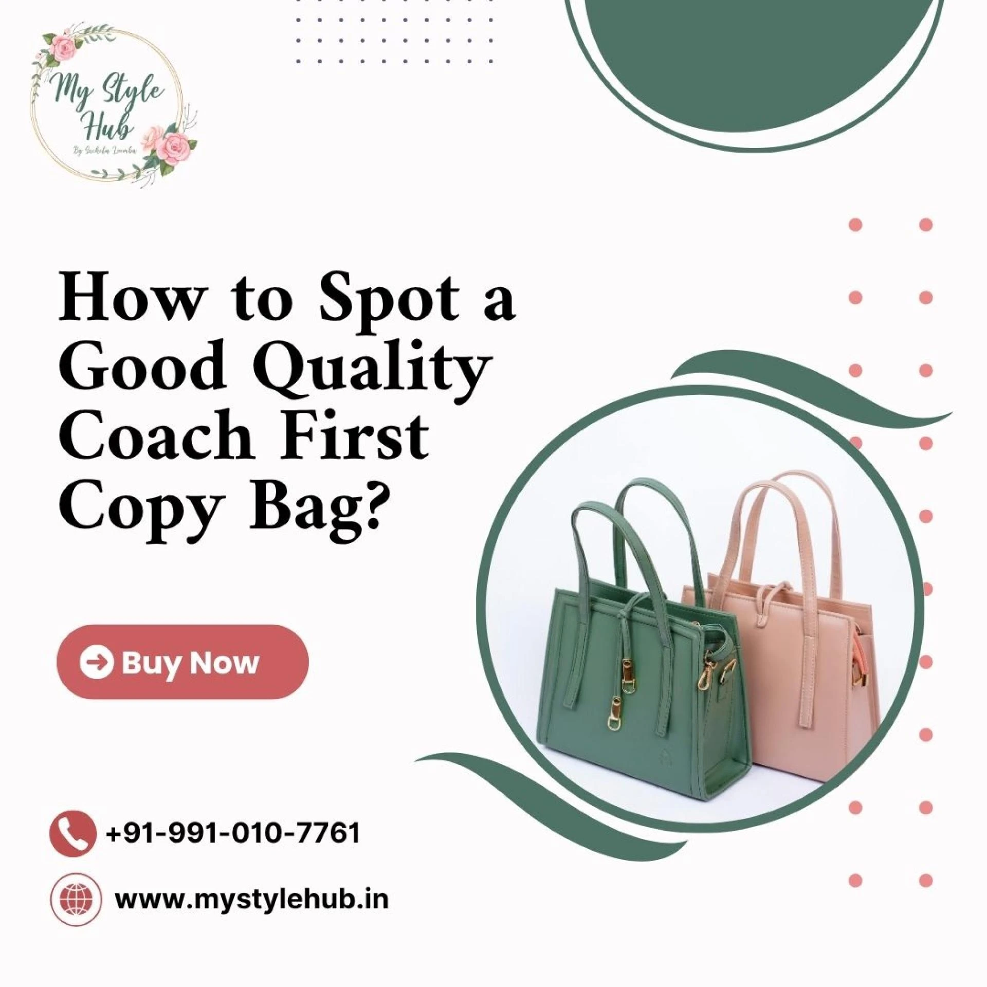 How to Spot a Good Quality Coach First Copy Bag?