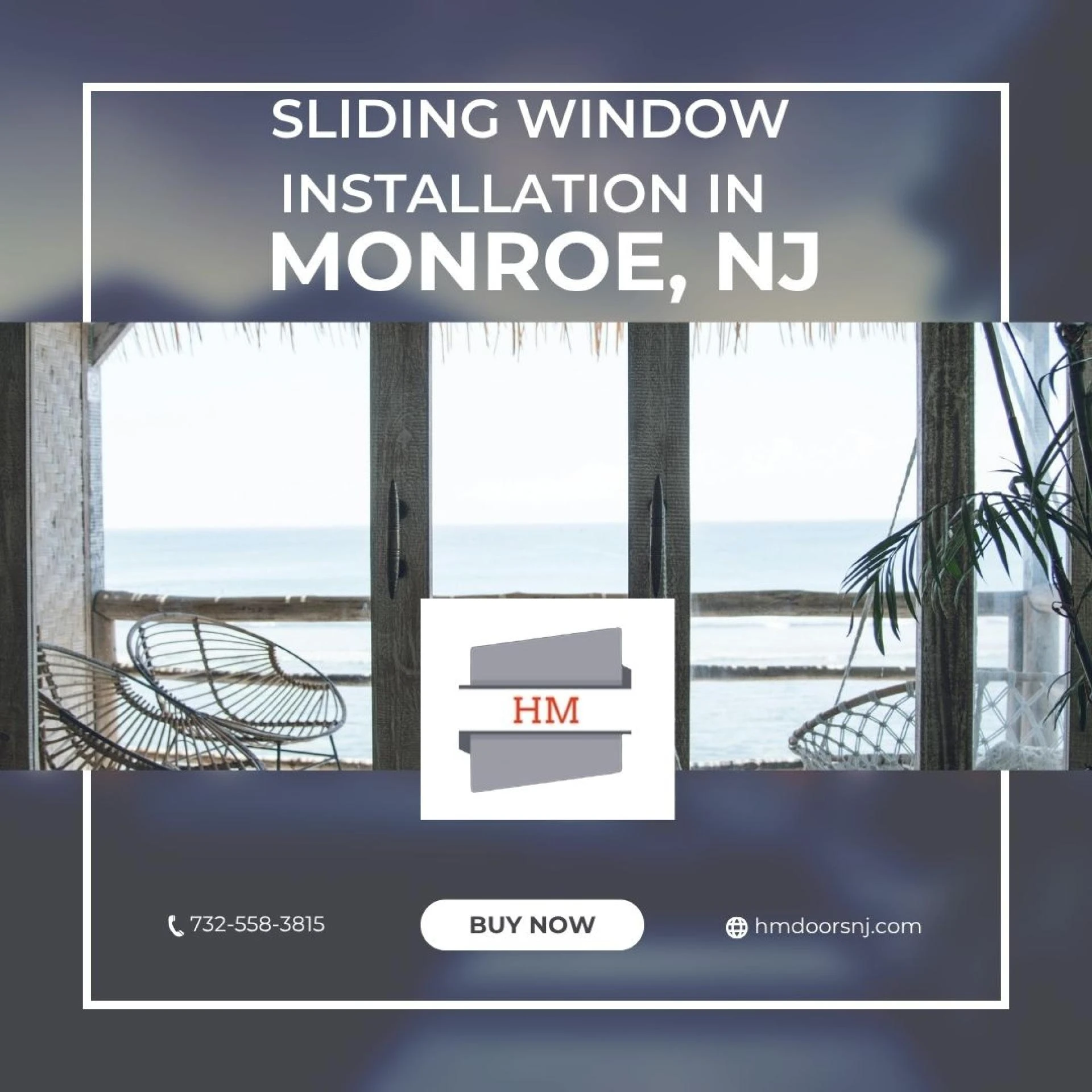 Upgrade Your Home with Expert Sliding Window Installation in Monroe, NJ – Why Homeowners Trust HM Doors & Windows LLC