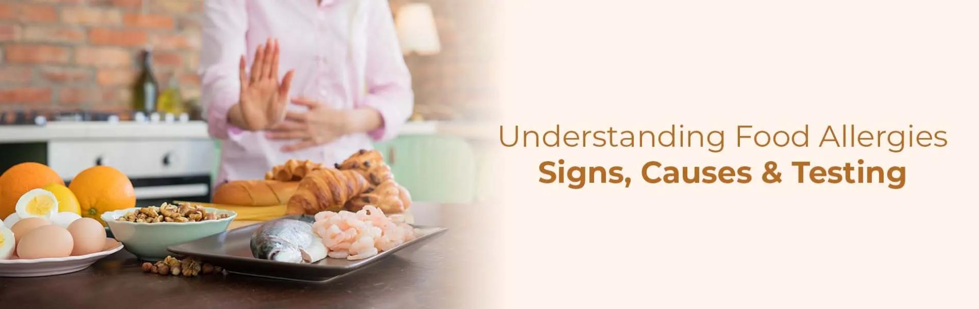 Food Allergy: Symptoms, Triggers & How to Get Tested
