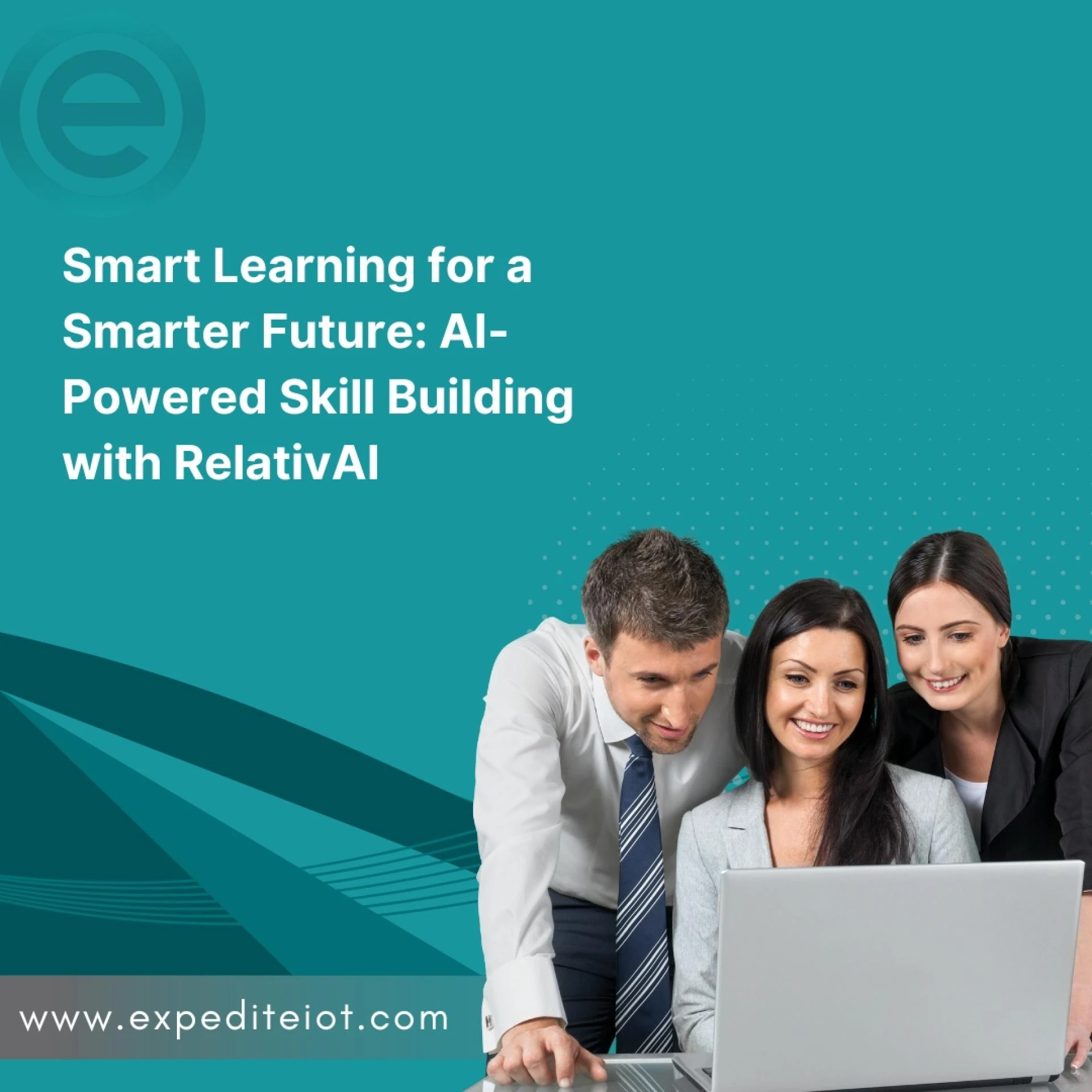 Expedite IoT & Relativ.ai: AI-Powered Learning Revolutionizes Saudi Arabia